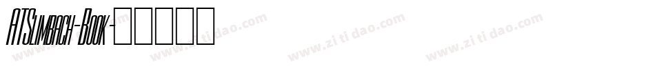 ATSlimbach-Book字体转换