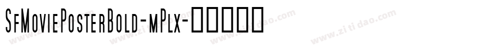 SfMoviePosterBold-mPlx字体转换