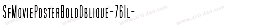 SfMoviePosterBoldOblique-761l字体转换