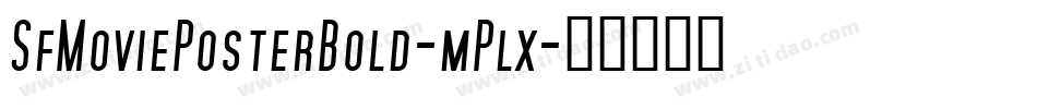 SfMoviePosterBold-mPlx字体转换