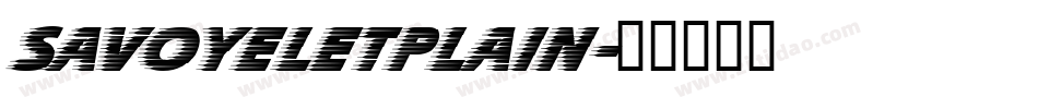 SavoyeLetPlain字体转换