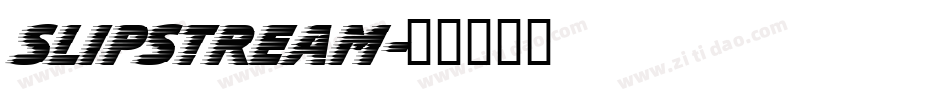 Slipstream字体转换