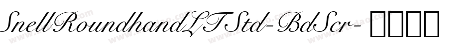 SnellRoundhandLTStd-BdScr字体转换