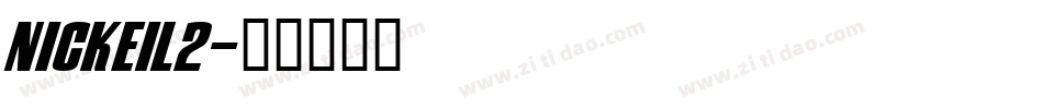 nickeil2字体转换