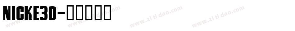nicke3d字体转换