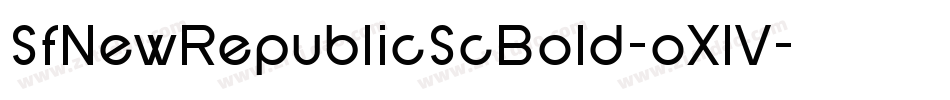 SfNewRepublicScBold-oX1V字体转换 SfNewRepublicScBold-oX1V字体转换