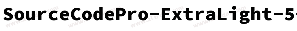 SourceCodePro-ExtraLight-5字体转换