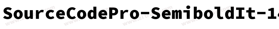 SourceCodePro-SemiboldIt-14字体转换