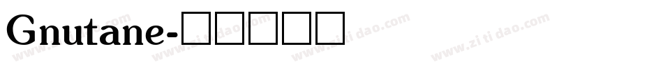 Gnutane字体转换