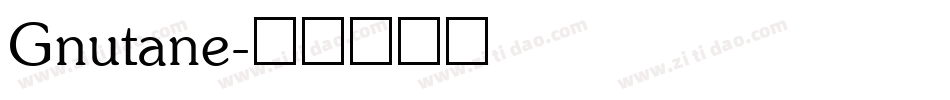 Gnutane字体转换