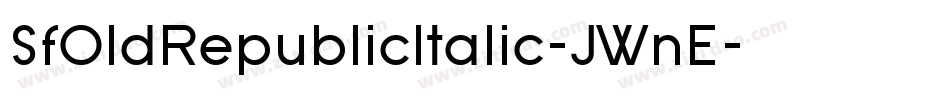 SfOldRepublicItalic-JWnE字体转换