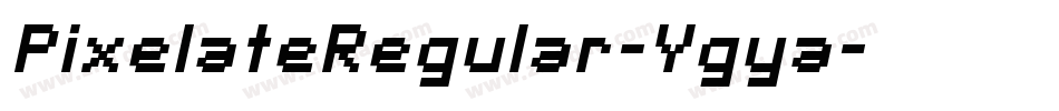 PixelateRegular-Ygya字体转换