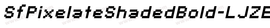 SfPixelateShadedBold-LJZE字体转换 SfPixelateShadedBold-LJZE字体转换
