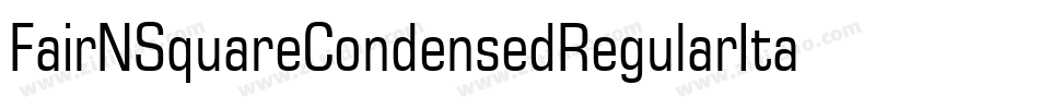 FairNSquareCondensedRegularItalic-r037字体转换