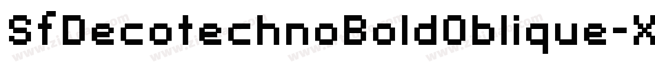 SfDecotechnoBoldOblique-XXoG字体转换 SfDecotechnoBoldOblique-XXoG字体转换