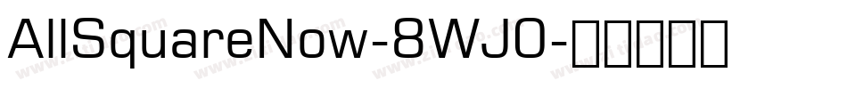 AllSquareNow-8WJ0字体转换