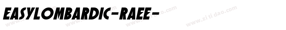 Easylombardic-RAEE字体转换