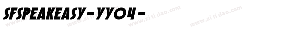 SfSpeakeasy-YyO4字体转换