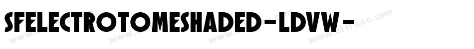 SfElectrotomeShaded-ldvw字体转换