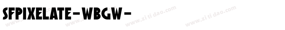 SfPixelate-wBgw字体转换