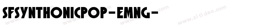 SfSynthonicPop-eMng字体转换 SfSynthonicPop-eMng字体转换