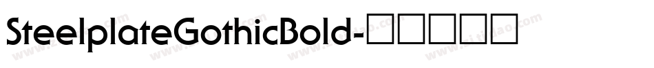 SteelplateGothicBold字体转换