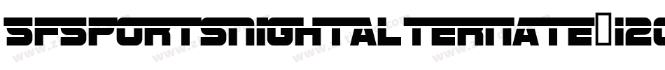 SfSportsNightAlternate-12oj字体转换 SfSportsNightAlternate-12oj字体转换