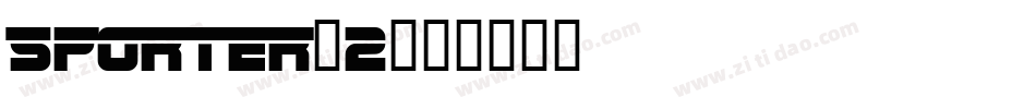 Sporter-2字体转换