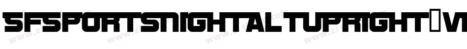 SfSportsNightAltupright-vRd4字体转换 SfSportsNightAltupright-vRd4字体转换