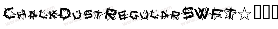ChalkDustRegularSWFT字体转换