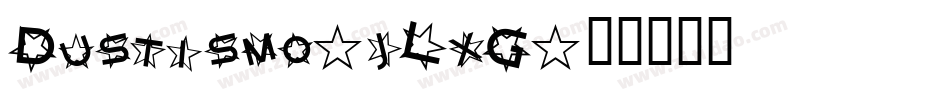 Dustismo-jLxG字体转换
