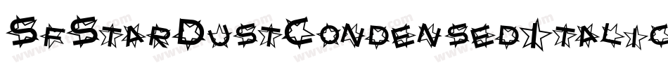 SfStarDustCondensedItalic-0d0o字体转换 SfStarDustCondensedItalic-0d0o字体转换