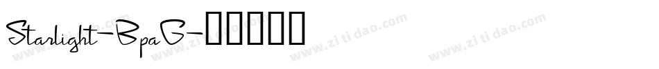 Starlight-BpaG字体转换