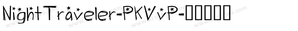 NightTraveler-PKVvP字体转换