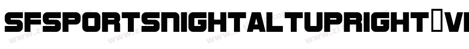 SfSportsNightAltupright-vRd4字体转换 SfSportsNightAltupright-vRd4字体转换