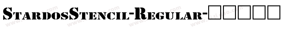 StardosStencil-Regular字体转换