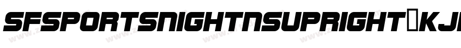 SfSportsNightNsUpright-KJEl字体转换