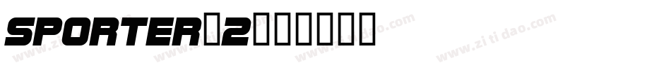 Sporter-2字体转换