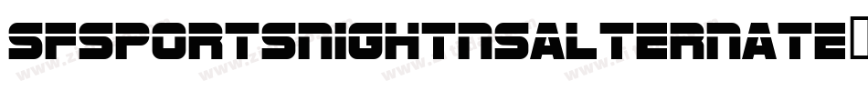 SfSportsNightNsAlternate-MLdn字体转换