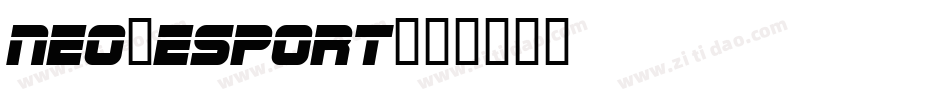 NEO-ESPORT字体转换