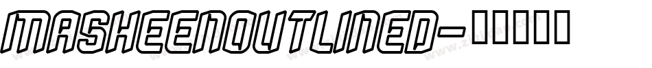 MasheenOutlined字体转换