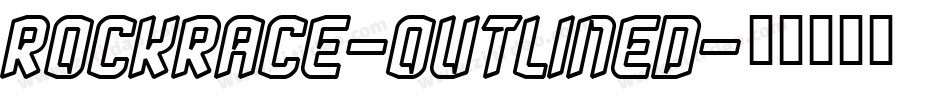 Rockrace-Outlined字体转换