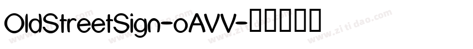 OldStreetSign-oAVV字体转换