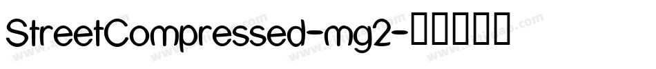 StreetCompressed-mg2字体转换