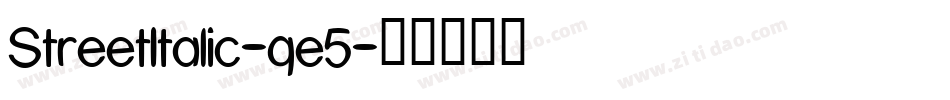 StreetItalic-qe5字体转换