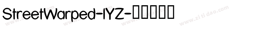 StreetWarped-lYZ字体转换