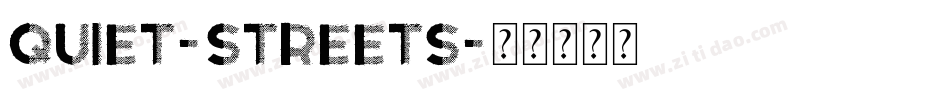 Quiet-Streets字体转换