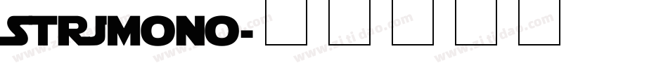 Strjmono字体转换