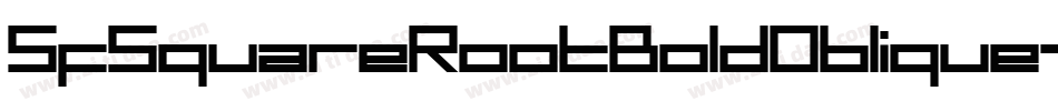 SfSquareRootBoldOblique-Pq92字体转换 SfSquareRootBoldOblique-Pq92字体转换