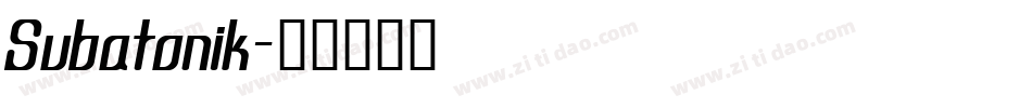 Subatonik字体转换